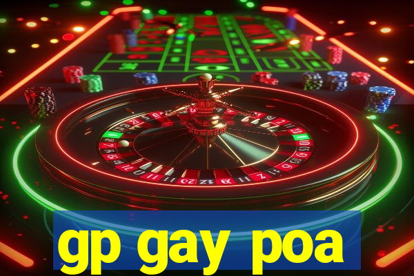 gp gay poa